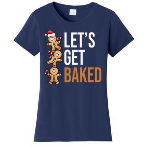 Let's Get Baked Gingerbread Cookies Women's T-Shirt