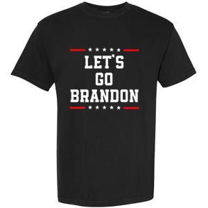 Lets Go Brandon Garment-Dyed Heavyweight T-Shirt