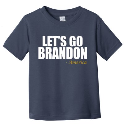 Let's Go Brandon, America Toddler T-Shirt