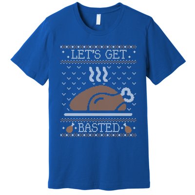 LetS Get Basted Thanksgiving Ugly Costume Happy Turkey Day Meaningful Gift Premium T-Shirt