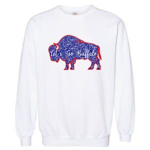 Lets Go Buffalo New York Buffalo Sports Fan Buffalo Garment-Dyed Sweatshirt