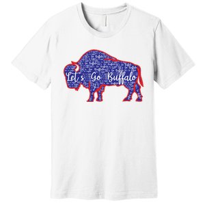 Lets Go Buffalo New York Buffalo Sports Fan Buffalo Premium T-Shirt