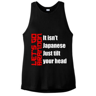 Let's Go Brandon It Isn't Japanese Just Tilt Your Head Ladies PosiCharge Tri-Blend Wicking Tank