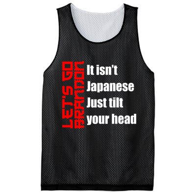 Let's Go Brandon It Isn't Japanese Just Tilt Your Head Mesh Reversible Basketball Jersey Tank