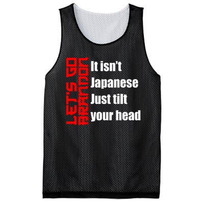 Let's Go Brandon It Isn't Japanese Just Tilt Your Head Mesh Reversible Basketball Jersey Tank