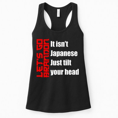 Let's Go Brandon It Isn't Japanese Just Tilt Your Head Womens Tank Top