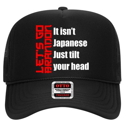 Let's Go Brandon It Isn't Japanese Just Tilt Your Head Trucker Hat