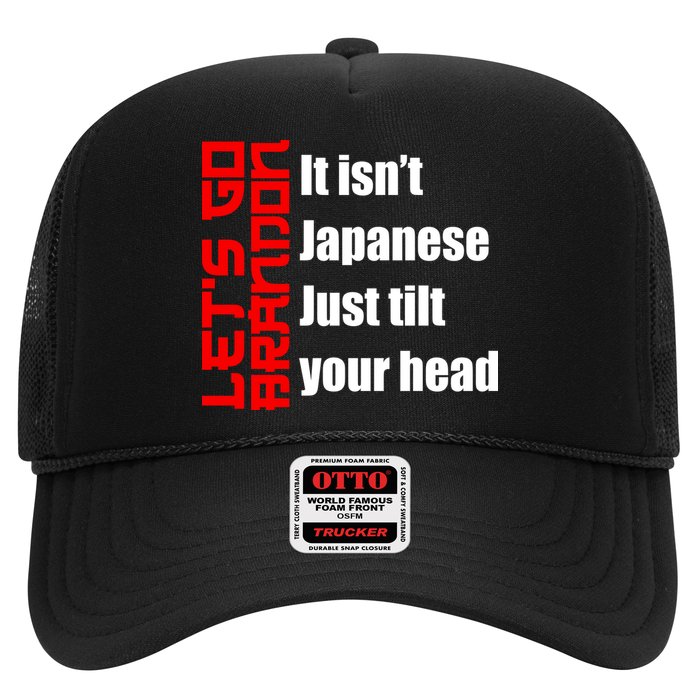 Let's Go Brandon It Isn't Japanese Just Tilt Your Head Hat