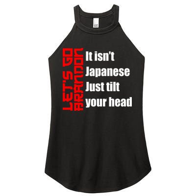 Let's Go Brandon It Isn't Japanese Just Tilt Your Head Women's Perfect Tri Rocker Tank