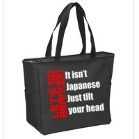 Let's Go Brandon It Isn't Japanese Just Tilt Your Head Zip Tote Bag