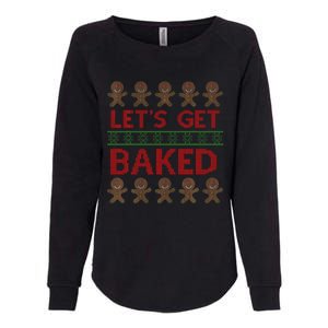 LetS Get Baked Womens California Wash Sweatshirt