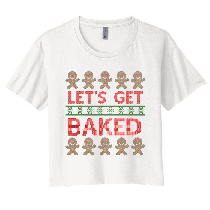 LetS Get Baked Women's Crop Top Tee