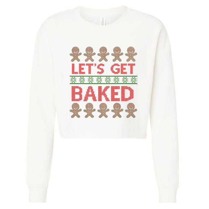 LetS Get Baked Cropped Pullover Crew