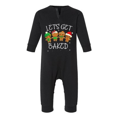 Lets Get Baked Cute Christmas Cookie Weed Funny Xmas Infant Fleece One Piece