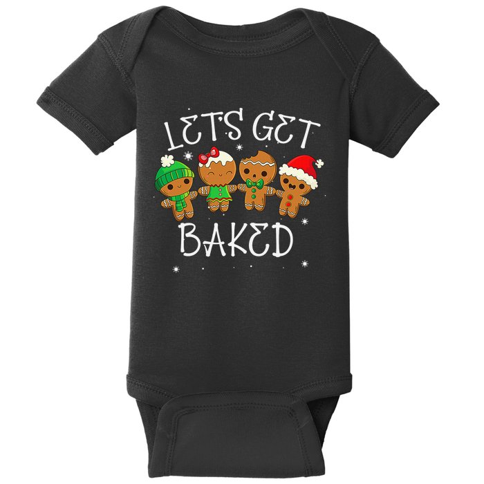 Lets Get Baked Cute Christmas Cookie Weed Funny Xmas Baby Bodysuit