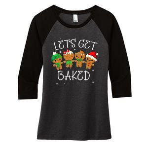 Lets Get Baked Cute Christmas Cookie Weed Funny Xmas Women's Tri-Blend 3/4-Sleeve Raglan Shirt