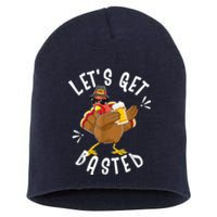 Let's Get Basted Funny Beer Thanksgiving Turkey Tee Short Acrylic Beanie