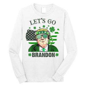 Let's Go Brandon St Patrick's Day Trump Funny Political Long Sleeve Shirt