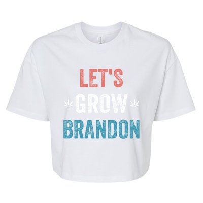 Let's Grow Brandon Funny Saying Meaningful Gift Bella+Canvas Jersey Crop Tee