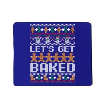 LetS Get Baked Ugly Christmas Cute Gift Holiday Cookie Cute Gift Mousepad