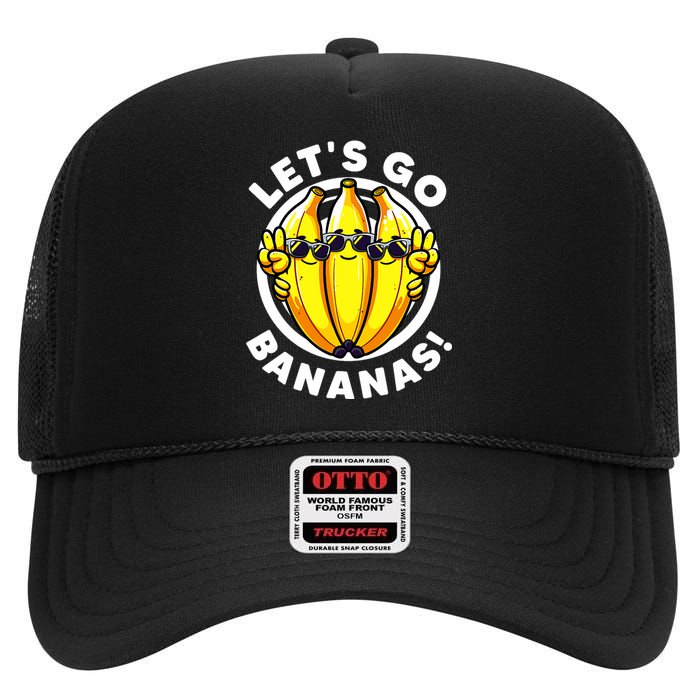 Lets Go Bananas Cute Yellow Banana Lover Fruit Funny Bananas High Crown Mesh Back Trucker Hat