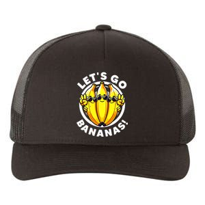 Lets Go Bananas Cute Yellow Banana Lover Fruit Funny Bananas Yupoong Adult 5-Panel Trucker Hat