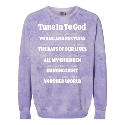 Let God Be Your Guide Classic Tv Soap Operas Colorblast Crewneck Sweatshirt