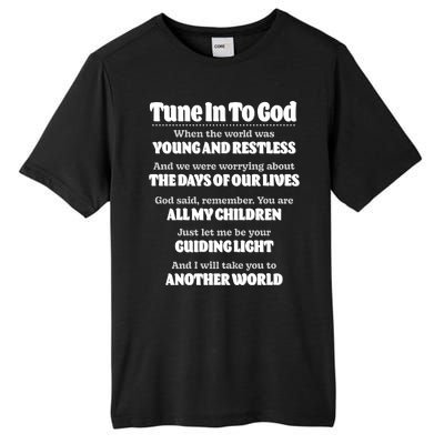 Let God Be Your Guide Classic Tv Soap Operas Tall Fusion ChromaSoft Performance T-Shirt