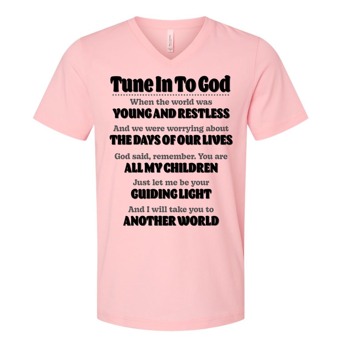 Let God Be Your Guide Classic Tv Soap Operas V-Neck T-Shirt