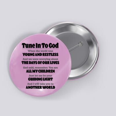 Let God Be Your Guide Classic Tv Soap Operas Button