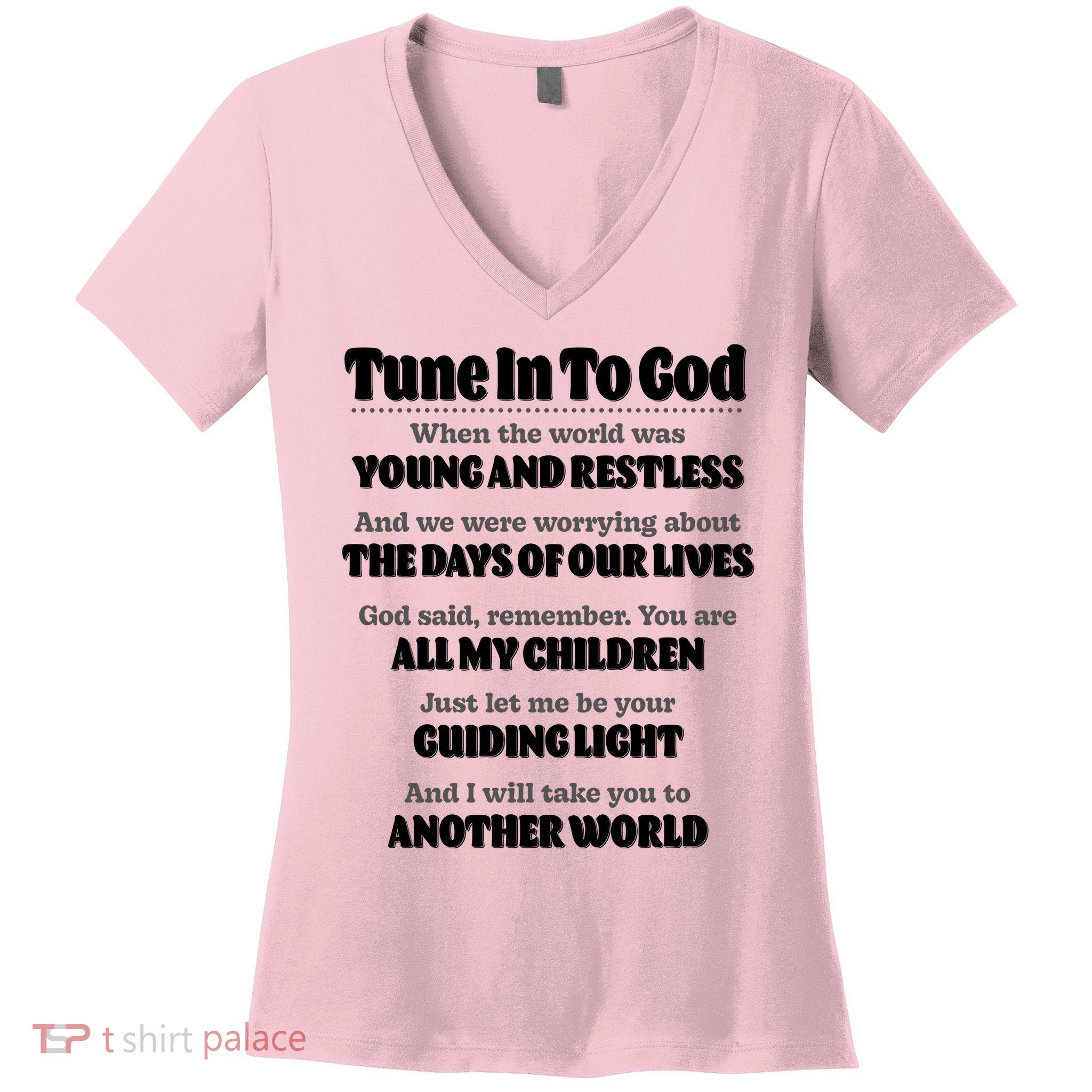 Let God Be Your Guide Classic Tv Soap Operas Women's V-Neck T-Shirt