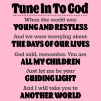 Let God Be Your Guide Classic Tv Soap Operas Kids T-Shirt