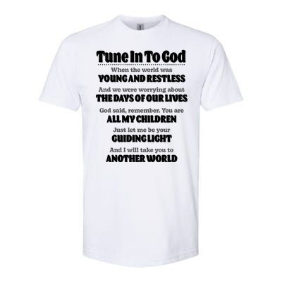 Let God Be Your Guide Classic Tv Soap Operas Softstyle® CVC T-Shirt