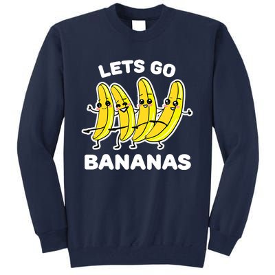 Let's Go Banana Squad Funny Dancing Banana Matching Team Tall Sweatshirt