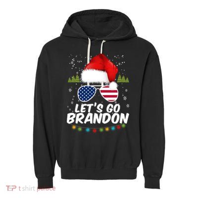 Let's Go Brandon Santa Claus USA Christmas Shades Garment-Dyed Fleece Hoodie