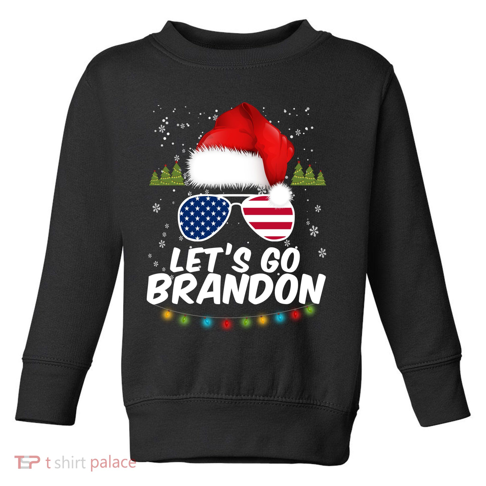 Let's Go Brandon Santa Claus USA Christmas Shades Toddler Sweatshirt