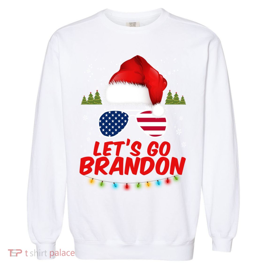 Let's Go Brandon Santa Claus USA Christmas Shades Garment-Dyed Sweatshirt