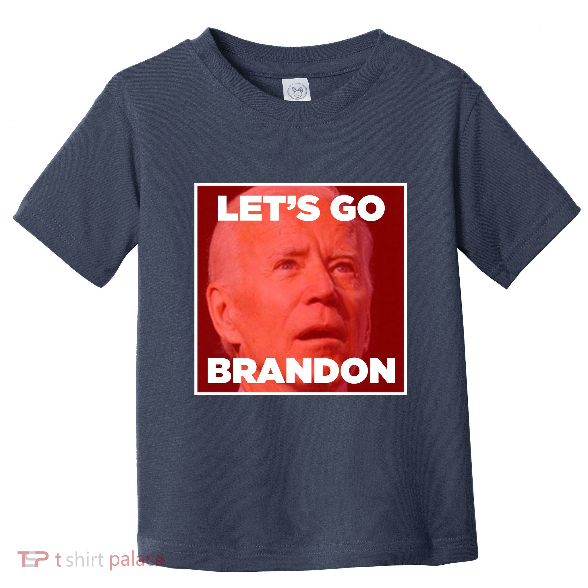 Let's Go Brandon Joe Apparel Toddler T-Shirt