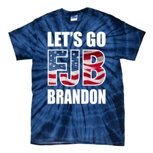 Let's Go Brandon FJB Flag Image Kitchenware Tie-Dye T-Shirt