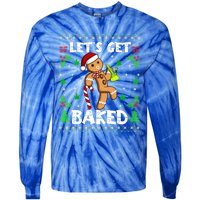 LetS Get Baked Gingerbread Weed Funny Christmas Cookie Gift Tie-Dye Long Sleeve Shirt