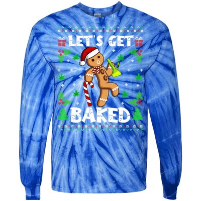 LetS Get Baked Gingerbread Weed Funny Christmas Cookie Gift Tie-Dye Long Sleeve Shirt