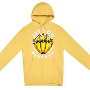 Lets Go Bananas Cute Yellow Banana Lover Fruit Funny Bananas Premium Pullover Hoodie