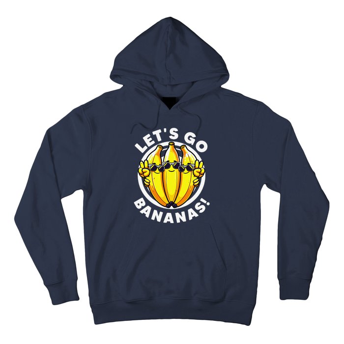 Lets Go Bananas Cute Yellow Banana Lover Fruit Funny Bananas Hoodie