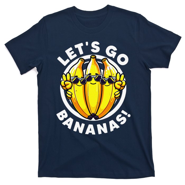 Lets Go Bananas Cute Yellow Banana Lover Fruit Funny Bananas T-Shirt