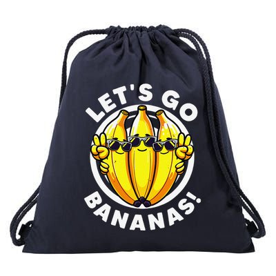 Lets Go Bananas Cute Yellow Banana Lover Fruit Funny Bananas Drawstring Bag