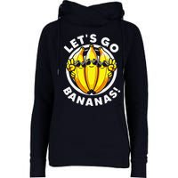 Lets Go Bananas Cute Yellow Banana Lover Fruit Funny Bananas Womens Funnel Neck Pullover Hood