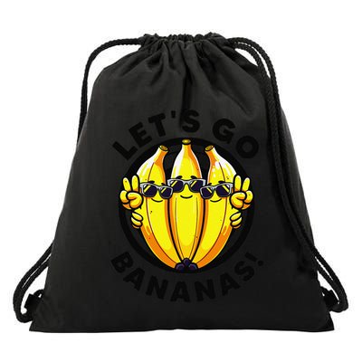 Lets Go Bananas Cute Yellow Banana Lover Fruit Funny Bananas Drawstring Bag