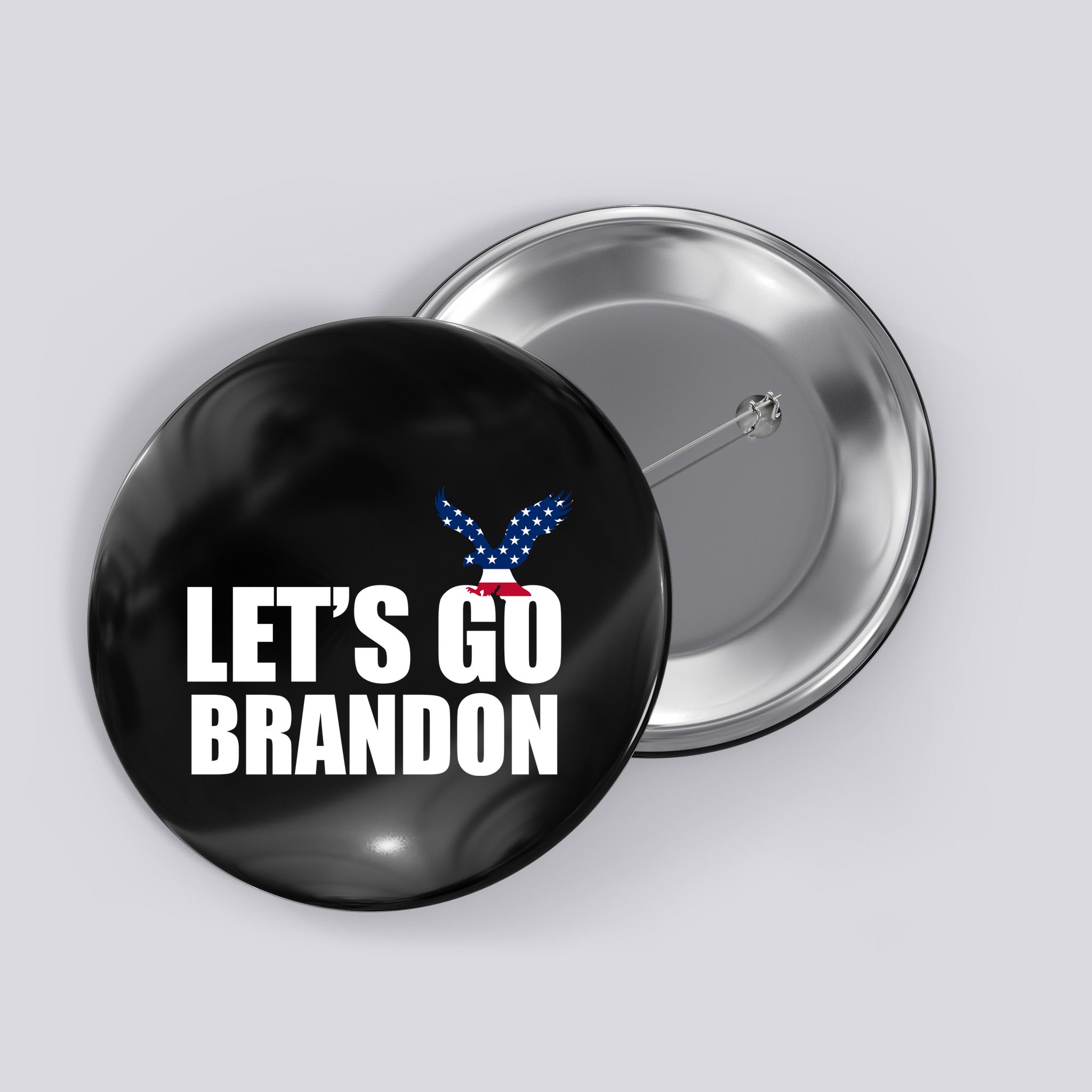 Let's Go Brandon American Bald Eagle Button