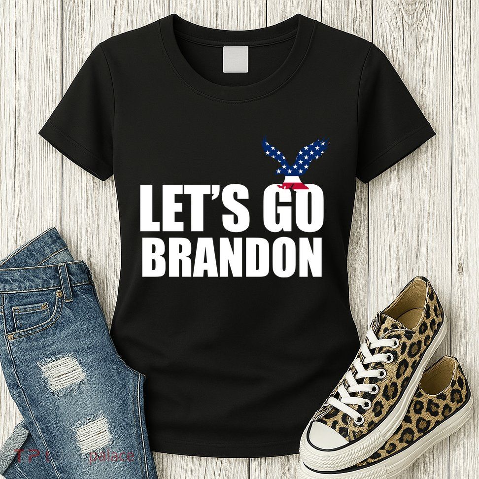 Let's Go Brandon American Bald Eagle Womens T-Shirt