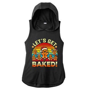 LetS Get Baked Gingerbread Man Christmas Backing Cookie Ladies PosiCharge Tri-Blend Wicking Draft Hoodie Tank